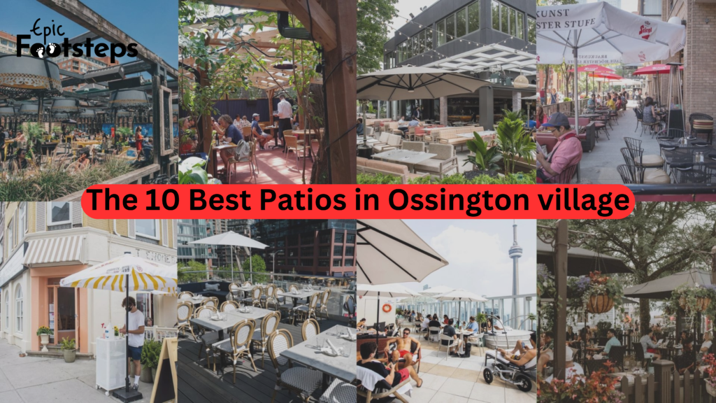 The 10 Best Patios in Ossington village,Toronto